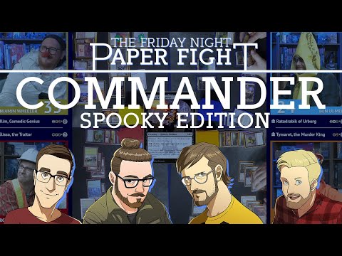 Spooky Commander || Friday Night Paper Fight 2022-10-14