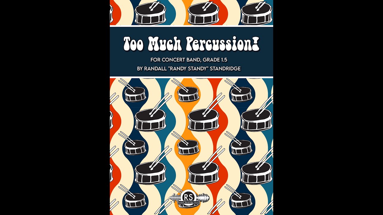 Too Much Percussion! - Randall 