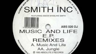 Smith Inc - Music And Life Remix - Absolute
