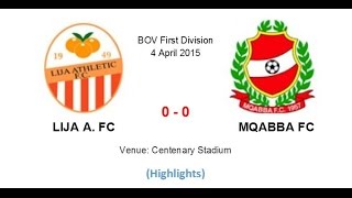 preview picture of video 'Lija A. vs Mqabba  0-0 (Highlights) 04/04/2015'