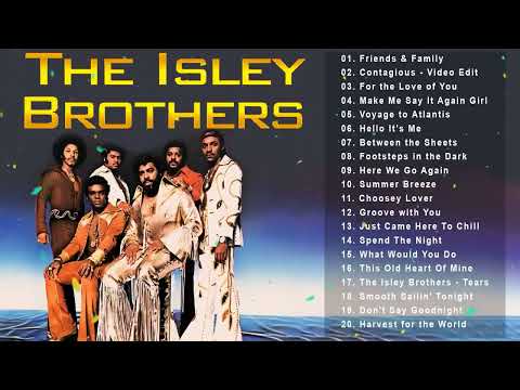 The Isley Brothers Greatest Hits Full Album 2023   Best Song Of The Isley Brothers