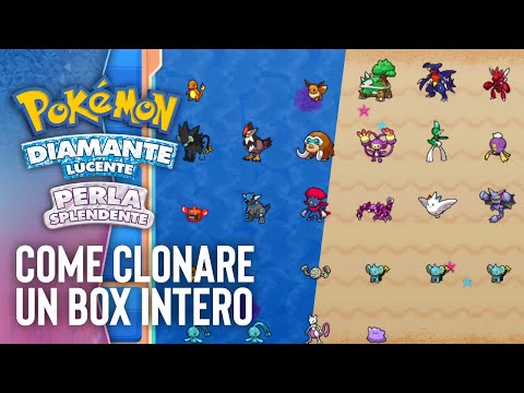 Come CLONARE UN BOX INTERO su Pokémon Diamante Lucente e Perla Splendente