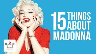 15 Things You Didn&#39;t Know About Madonna