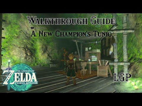 Tears Of The Kingdom | A New Champion's Tunic - Side Quest | Walkthrough Guide