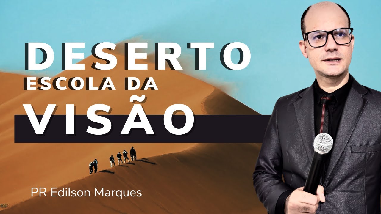 Deserto é escola da visão. Quando Deus abre os olhos. Gênesis 21.19. Pr Edilson Marques