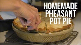 Homemade Pheasant Pot Pie!