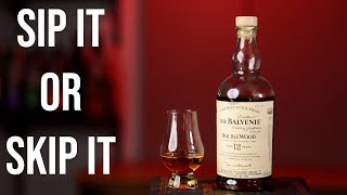 Sip It or Skip It: Balvenie DoubleWood 12 Year Single Malt Scotch Whisky