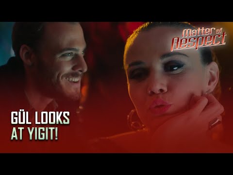 Matter of Respect - What Is Going Between Gül and Yigit? - Special Section