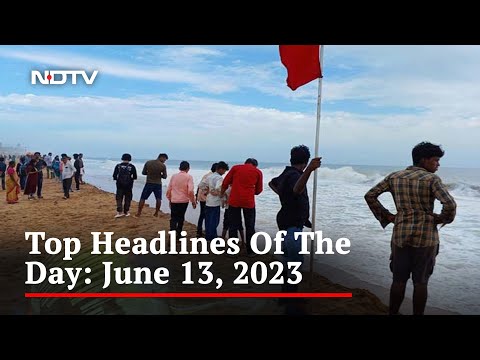 Top Headlines Of The Day: June 13, 2023