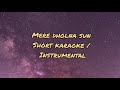 Mere Dholna Sun | Short Karaoke/ Instrumental |