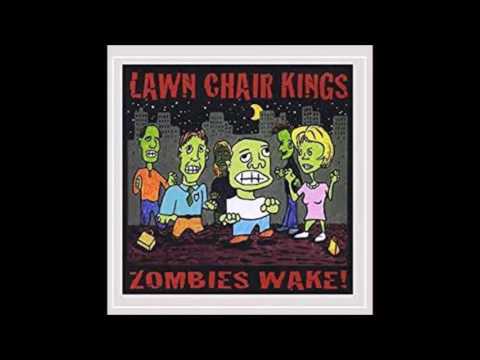 Lawn Chair Kings- Gettin' Pretty Good (at Feelin' Pretty Bad)