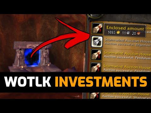 WOTLK Classic Investment Guide