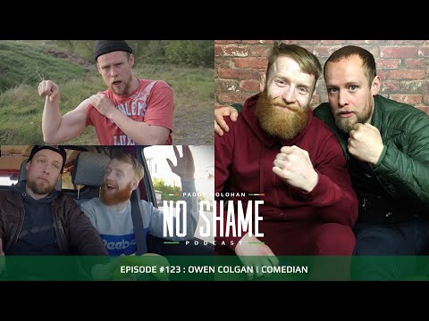 Owen Colgan | Comedian | No Shame Podcast #123