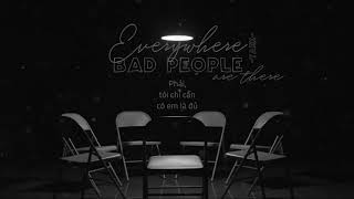 || VIETSUB || Everywhere bad people are there - TAEK