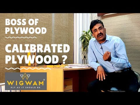 Calibrated Plywood | Plywood Quality | Why Calibrated Plywood is best | Wigwam Ply |