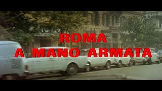 Roma a mano armata (1976) - Open Credits