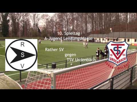Rather SV gegen TSV Urdenbach A-Jugend - Alle Tore