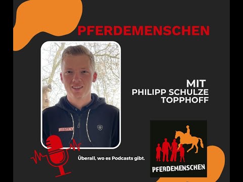 Pferdemenschen Podcast - Philipp Schulze Topphoff