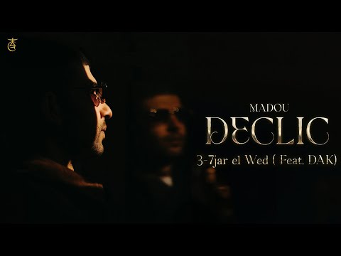 MADOU - 7jar ElWed Feat ​⁠DAK & Youstaaz ( Prod Amyne Bs )  @BigWolf23 , @taglabel2870