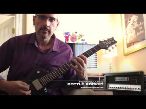 Henning Amps Bottle Rocket Full Playthrough