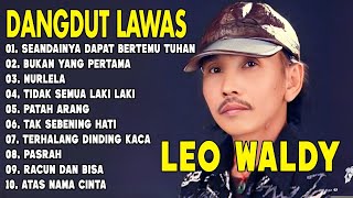 Download lagu SEANDAINYA DAPAT BERTEMU TUHAN - LEO WALDY - Kumpulan Lagu Dangdut Lawas Terbaik-Full Album Original mp3 Download lagu SEANDAINYA DAPAT BERTEMU TUHAN - LEO WALDY - Kumpulan Lagu Dangdut Lawas Terbaik-Full Album Original mp3