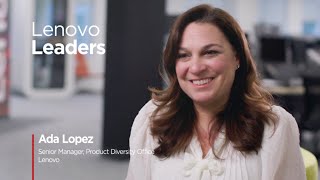 Lenovo Meet Lenovo Leader Ada Lopez