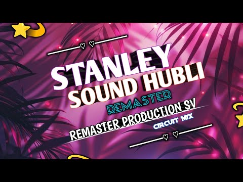 STANLEY SOUND HUBLI REMASTER ( STANLEY DJ ) KING OF HUBLI DJ [ REMASTER PRODUCTION SV ]