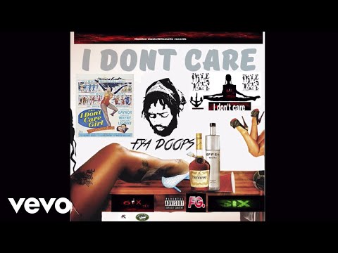 Fya Doops - I Don't Care (Official Audio)