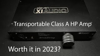 XIAudio Broadway: Competent and High-Powered Headphone Amp but.....