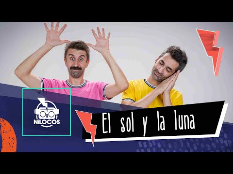 El sol y la luna - Nilocos
