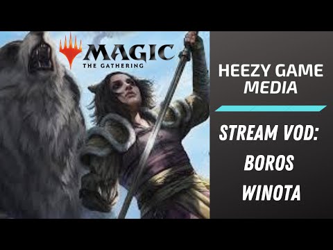 Heezy Plays Magic: The Gathering (Boros Winota)