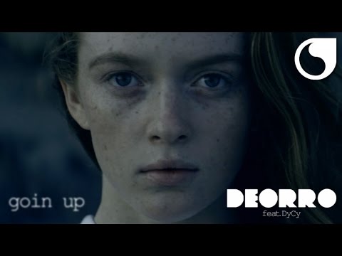 Deorro Ft. DyCy - Goin Up (Official Music Video)