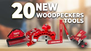 20 New Amazing Woodpeckers Tools For Woodworking