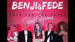 Solo por una Razón/Tutto per una Ragione-Sweet California y Benji &amp; Fede (feat. Annalisa)