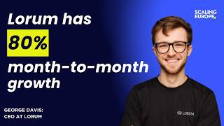 Download lagu George Davis, CEO at Lorum: 80% month-to-month growth for 6 months mp3