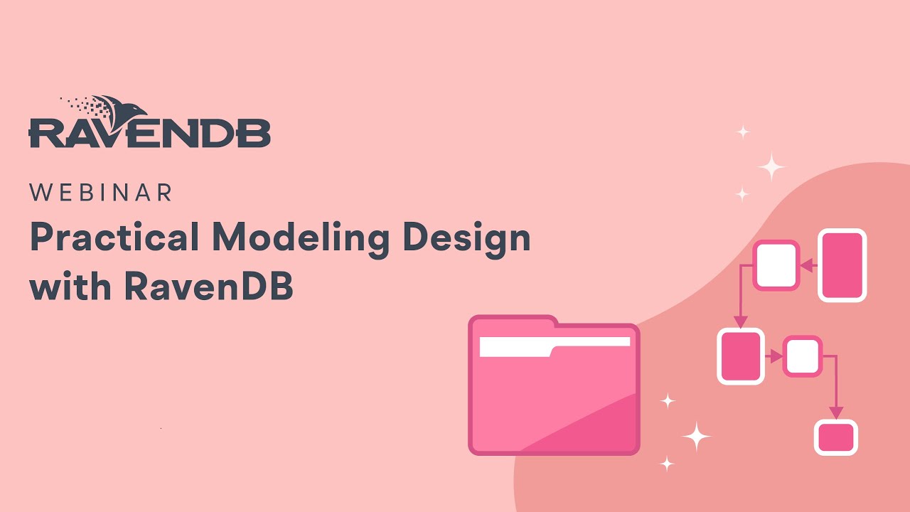 Practical Modeling Design with RavenDB