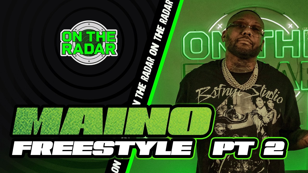 The Maino "On The Radar" Freestyle (PART 2)