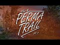The Perma Trail Pt 1 WildRP