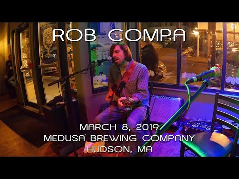 Rob Compa (solo): 2019-03-08 - Medusa Brewing Company; Hudson, MA [4K]