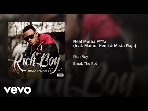 Rich Boy - Real Mutha Fucka ft. Maino, Hemi & Mista Raja