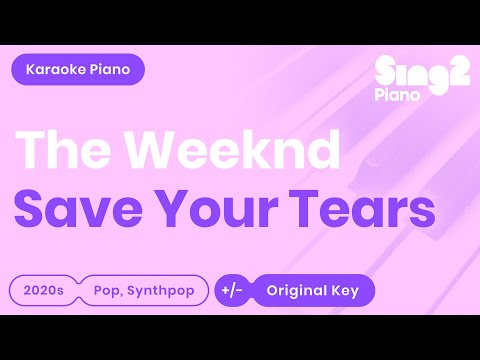 The Weeknd - Save Your Tears (Karaoke Piano)