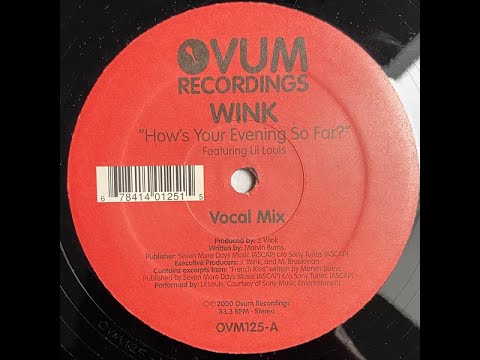 Josh Wink - How's Your Evening So Far? (Vocal Mix) (2000)