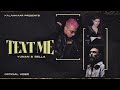 TEXT ME YUNAN X BELLA OFFICIAL MUSIC VIDEO PROD BY YSOBLUE KALAMKAAR