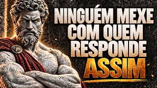 5 Respostas Inteligentes Que Vão Silenciar Qualquer Pessoa | Estoicismo | Sabedoria Estoica