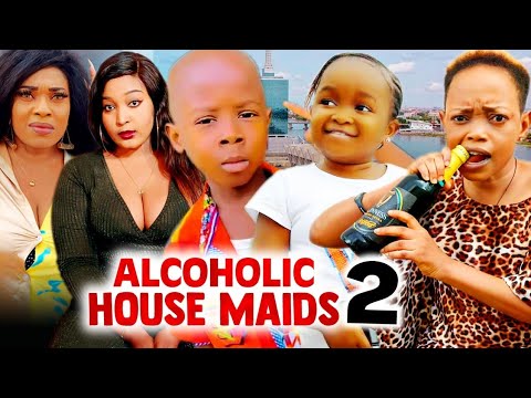 ALCOHOLIC HOUSE MAIDS - EPISODE 2 /REBECCA/KIRIKU/EBUBE HOTTEST FUNNY COMEDY 2022