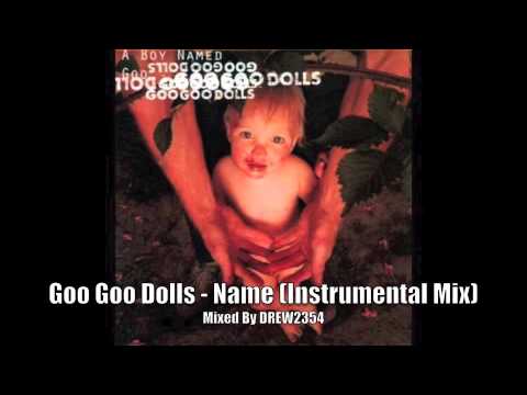 Goo Goo Dolls - Name ( instrumental mix )