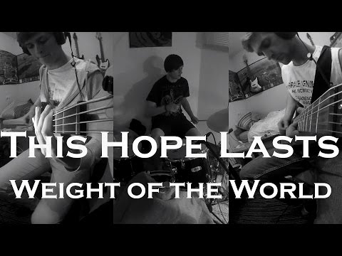 This Hope Lasts - Weight of the World