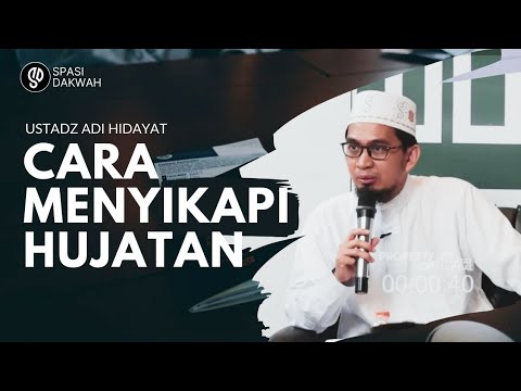 CARA MENYIKAPI HUJATAN || USTADZ ADI HIDAYAT
