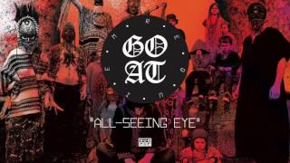 Goat - All Seeing Eye