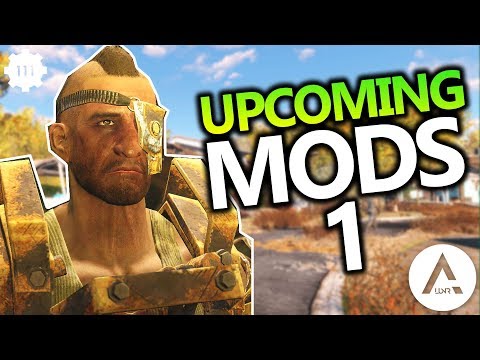 6 BRAND NEW Upcoming Console Mods 1 - Fallout 4 (PS4/XB1/PC)